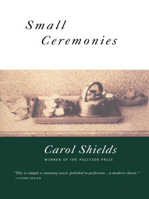 Title details for Small Ceremonies by Carol Shields - Available